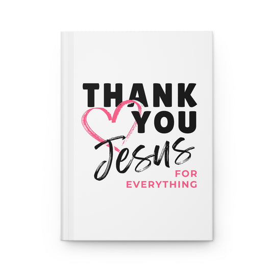 Thank You Jesus Journal Notebook | White Hardcover Journal
