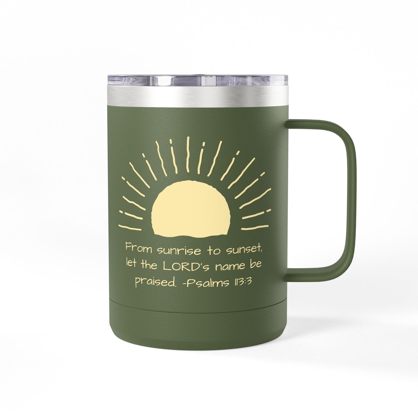 Praised Psalm 113:3 | Stainless Steel 15oz Tumbler