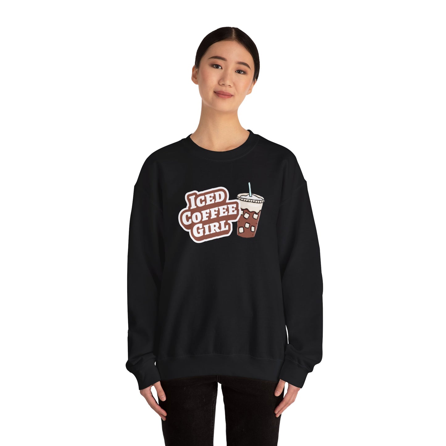 Iced Coffee Girl Sweatshirt — Bold Iced Coffee Cup Crewneck