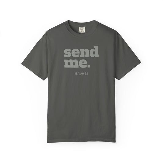 Send Me Isaiah 6:8 Graphic Comfort Colors T-shirt | Faith Inspired Christian Tee