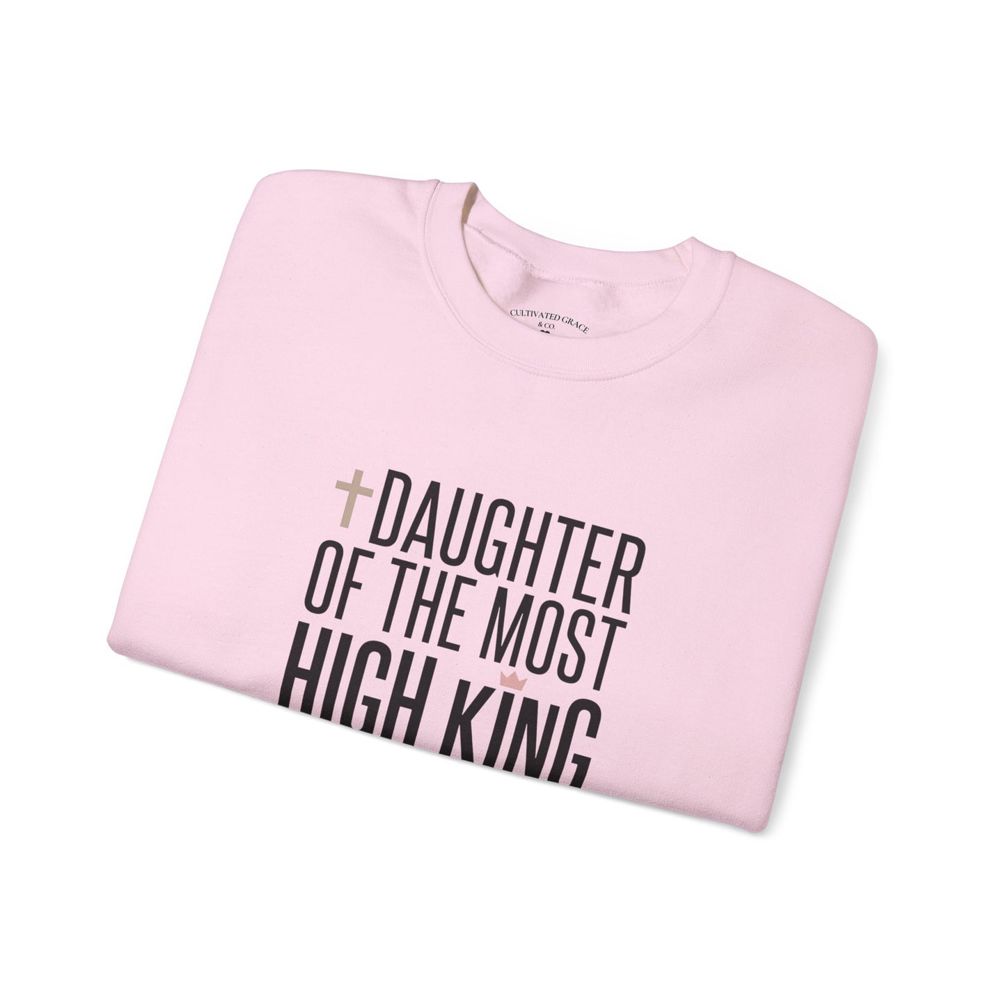 Daughter of the Most High King Crewneck Sweatshirt | Faith-Forward Minimalist Christian Apparel