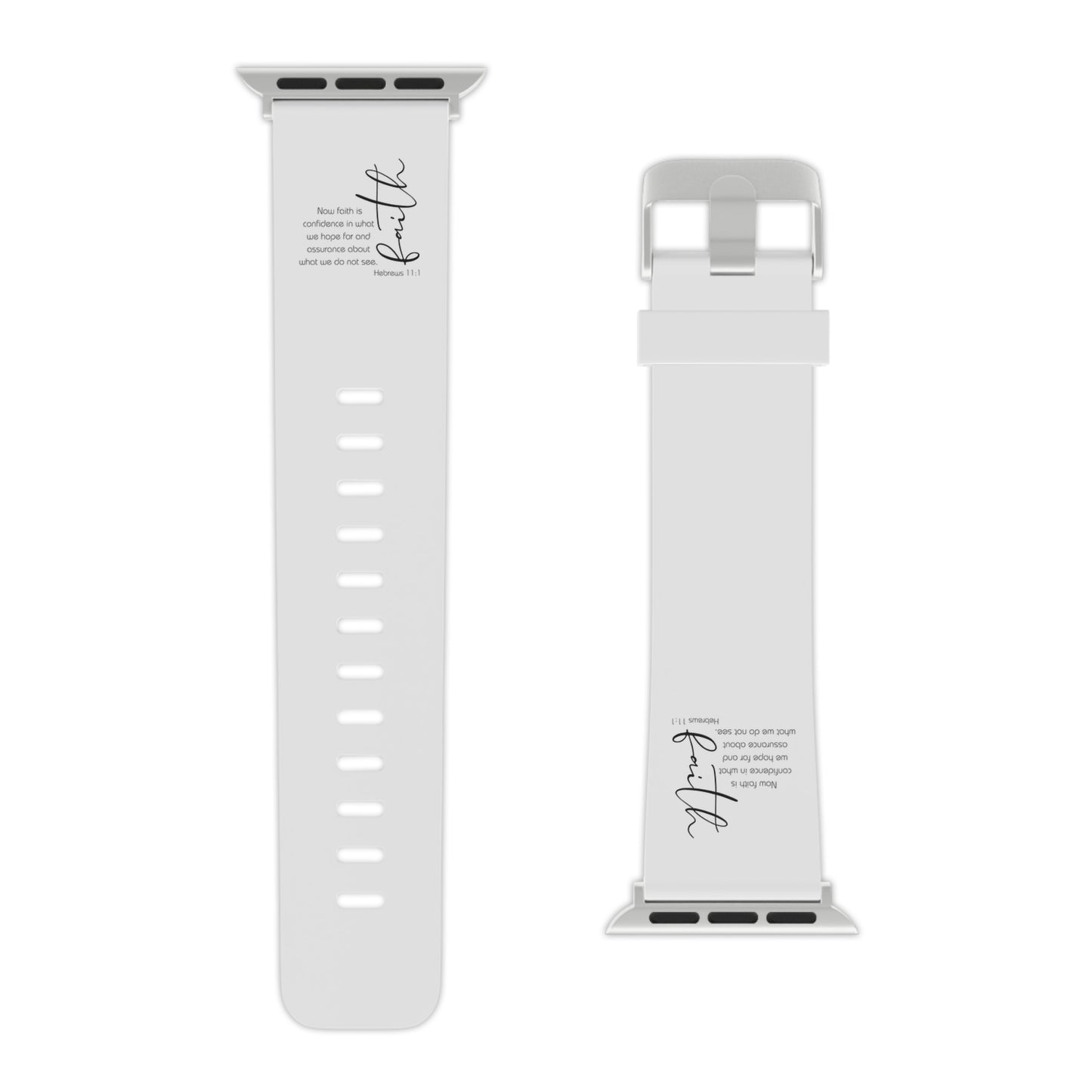 Hebrews 11:1 Faith Scripture  Apple Watch Band for Apple Watch | White Silicone