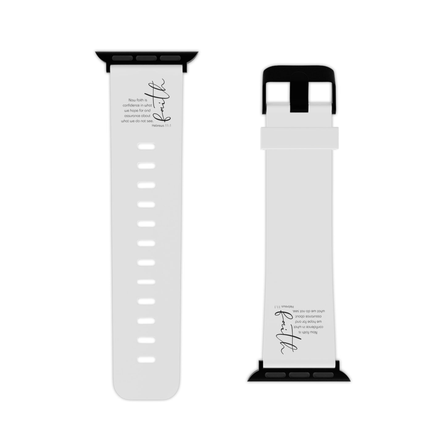 Hebrews 11:1 Faith Scripture  Apple Watch Band for Apple Watch | White Silicone