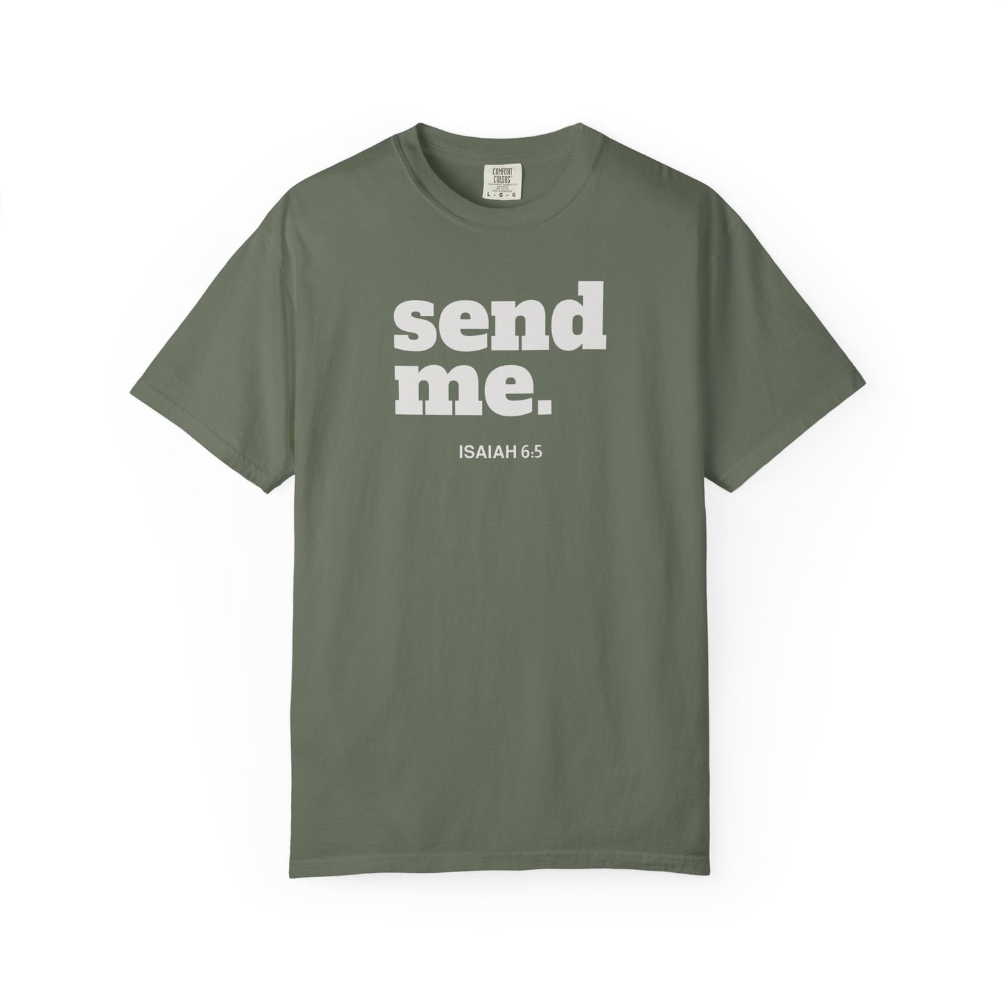 Send Me Isaiah 6:8 Graphic Comfort Colors T-shirt | Faith Inspired Christian Tee