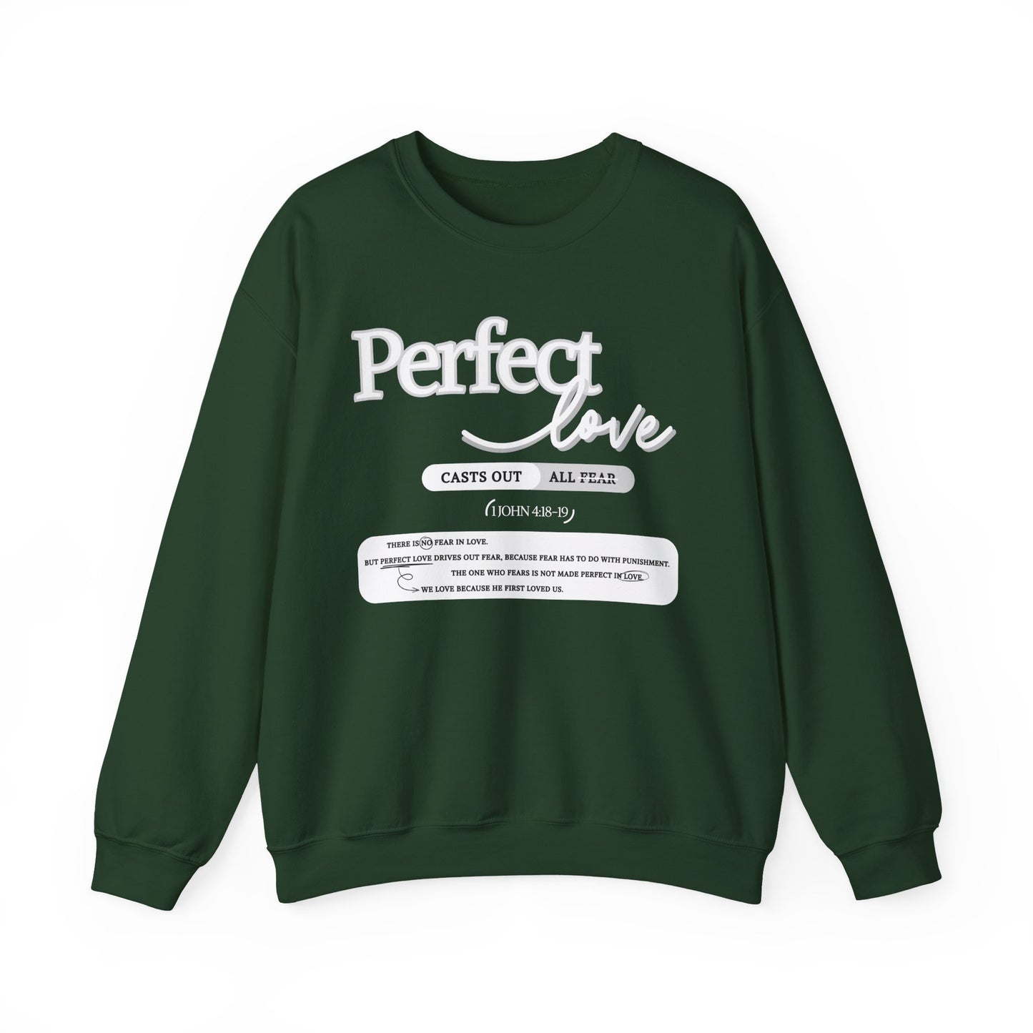 Perfect Love Crewneck Sweatshirt | Bible Scripture 1 John 4:18-19