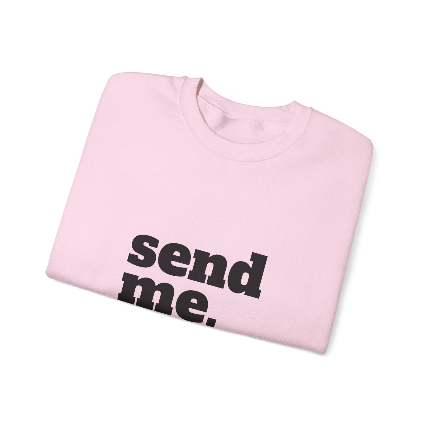 Send Me Crewneck Sweatshirt | Bible Scripture Isaiah 6:8