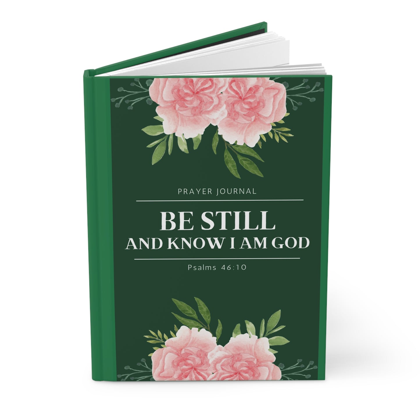 Prayer Journal & Faith Notebook | Black & Dark Green Be Still Hardcover Journal