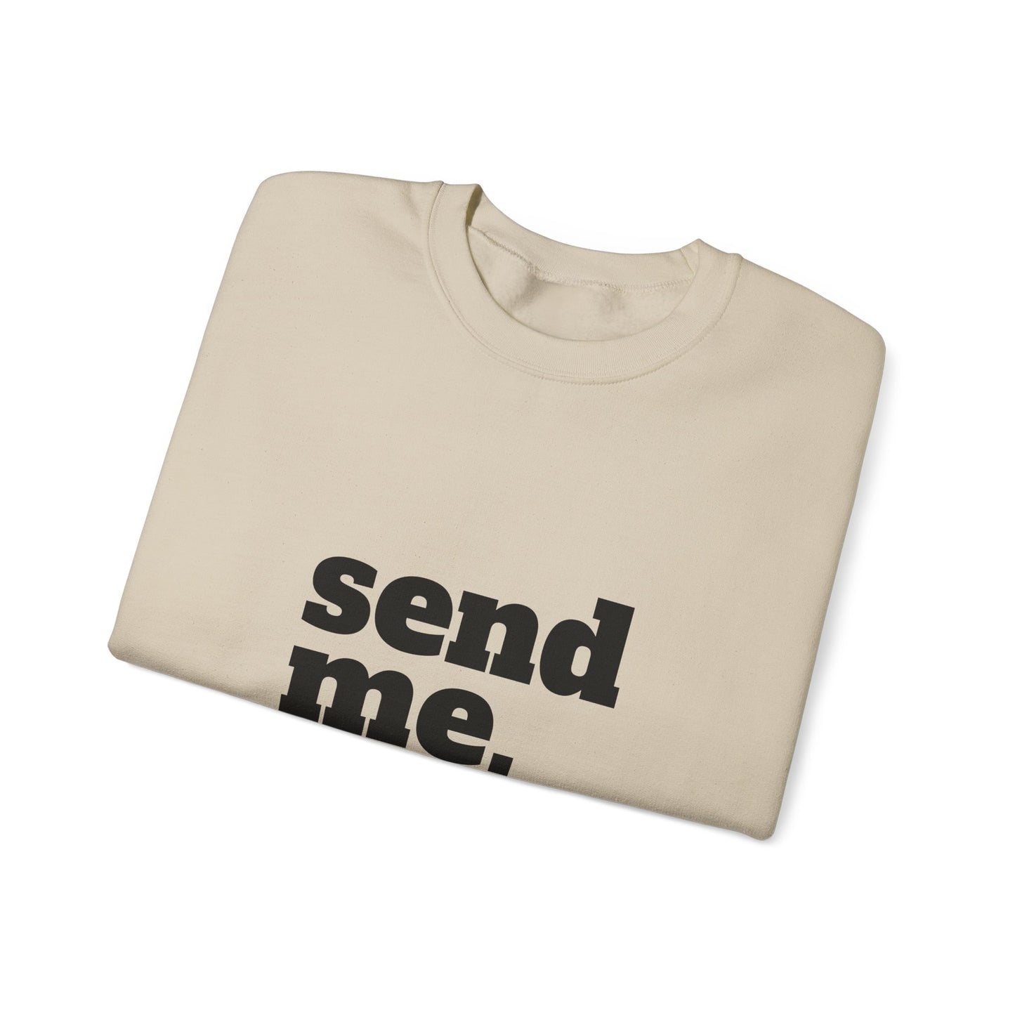 Send Me Crewneck Sweatshirt | Bible Scripture Isaiah 6:8