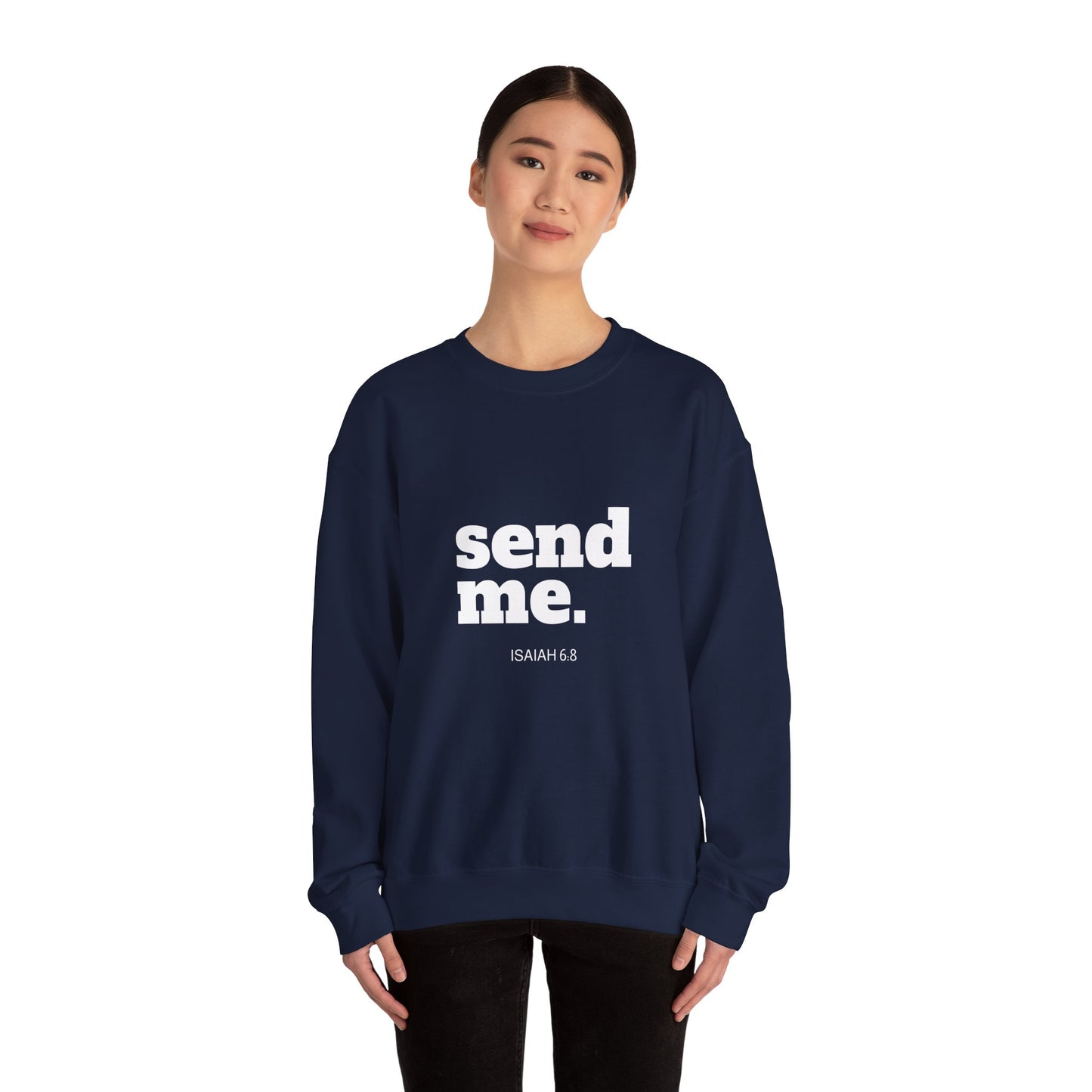 Send Me Crewneck Sweatshirt | Bible Scripture Isaiah 6:8
