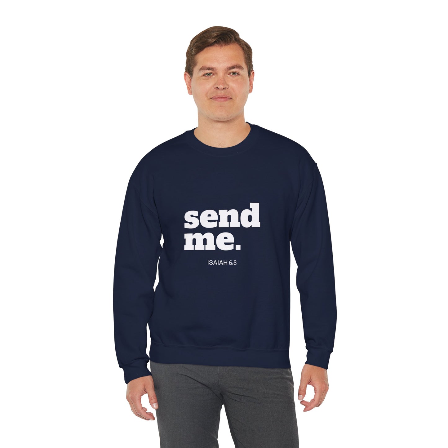 Send Me Crewneck Sweatshirt | Bible Scripture Isaiah 6:8