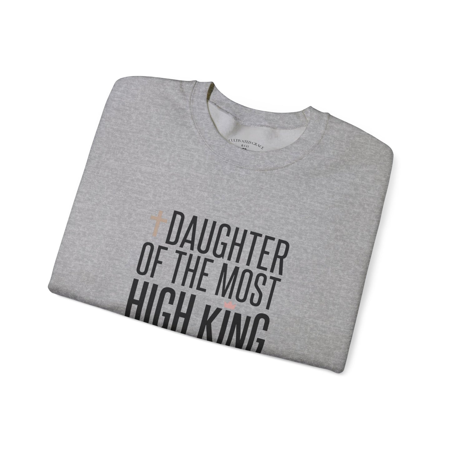 Daughter of the Most High King Crewneck Sweatshirt | Faith-Forward Minimalist Christian Apparel