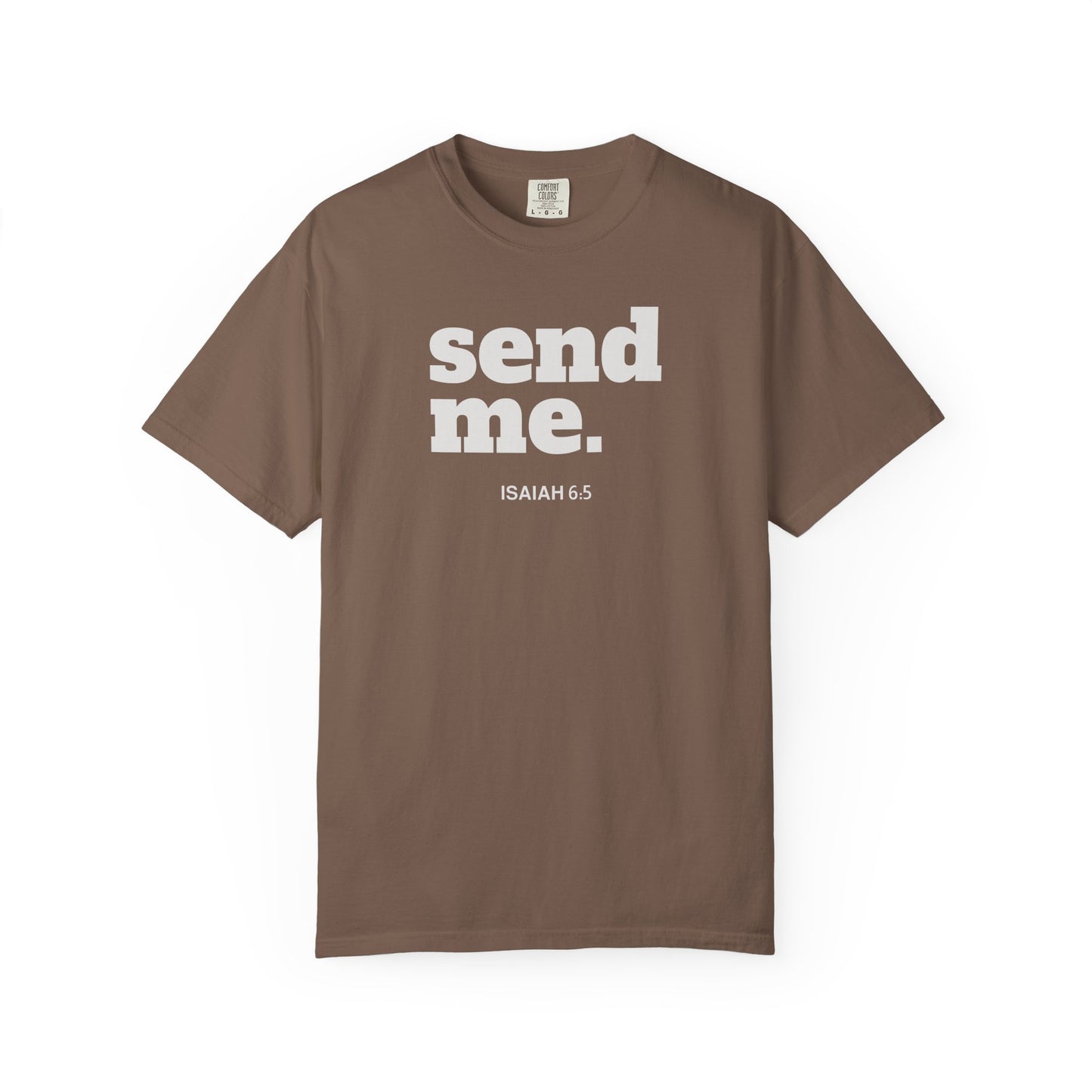 Send Me Isaiah 6:8 Graphic Comfort Colors T-shirt | Faith Inspired Christian Tee