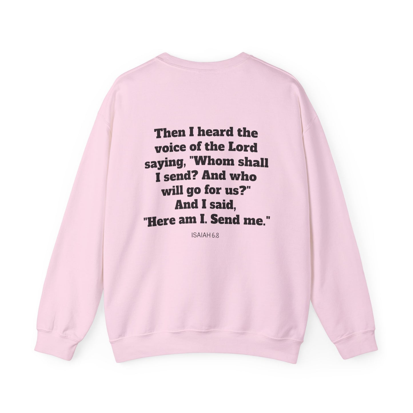 Send Me Crewneck Sweatshirt | Bible Scripture Isaiah 6:8