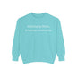 Walking in Faith, Tripping Constantly. Comfort Colors Sweatshirt.