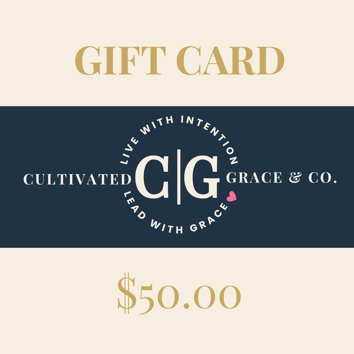 Cultivated Grace & Co. Gift Card