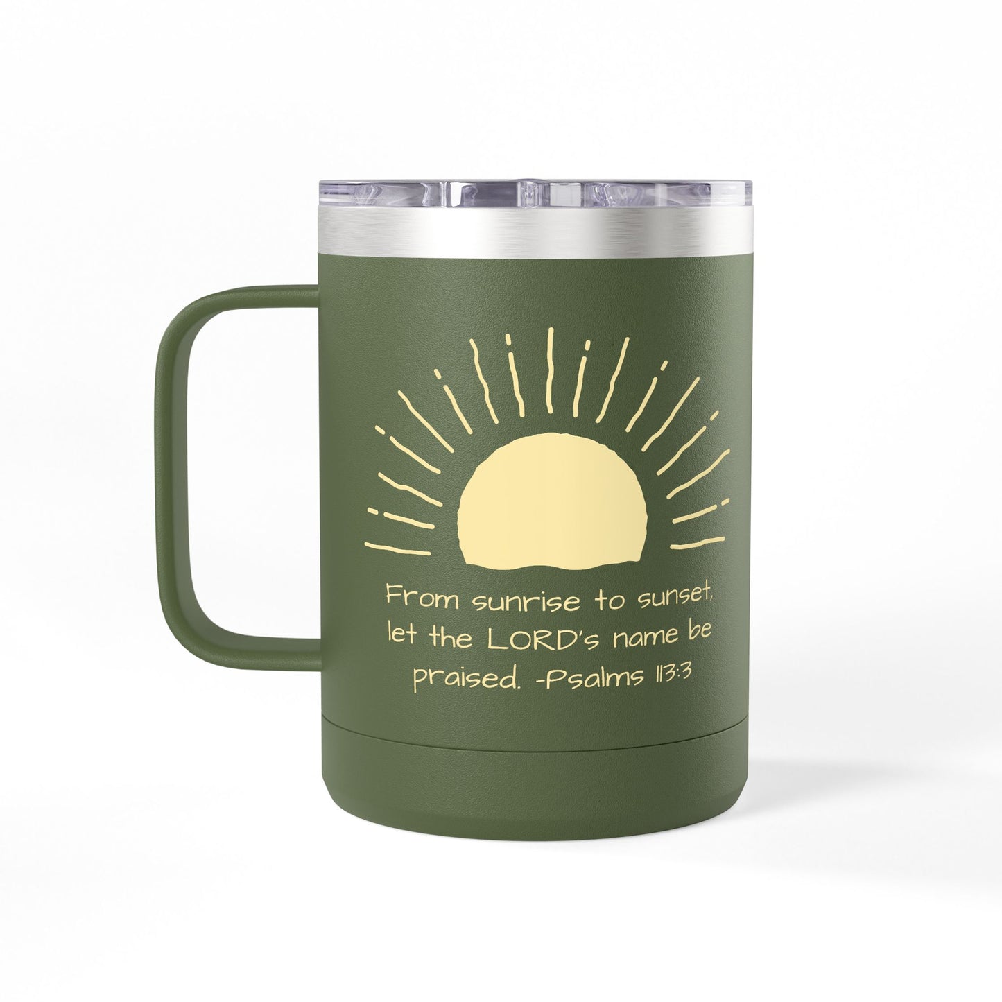 Praised Psalm 113:3 | Stainless Steel 15oz Tumbler