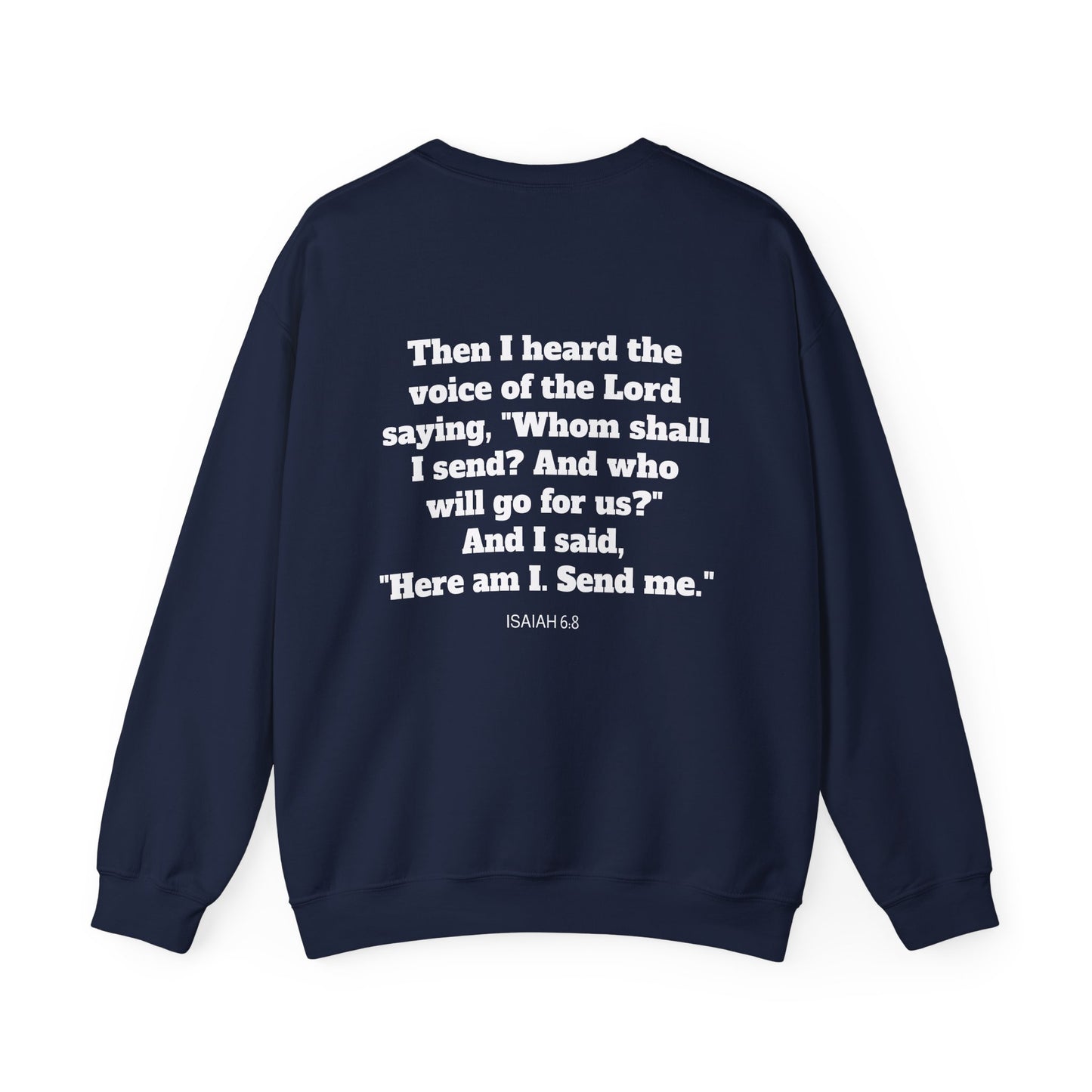 Send Me Crewneck Sweatshirt | Bible Scripture Isaiah 6:8