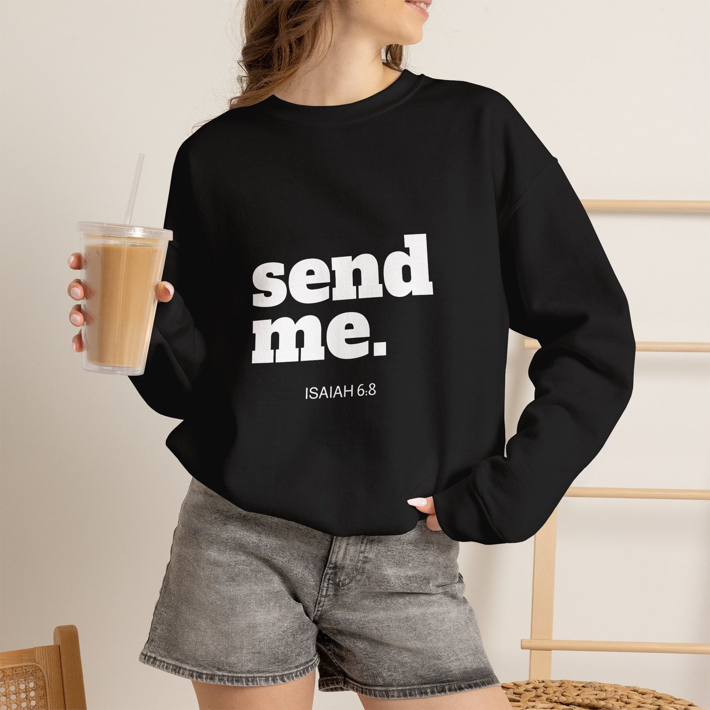 Send Me Crewneck Sweatshirt | Bible Scripture Isaiah 6:8