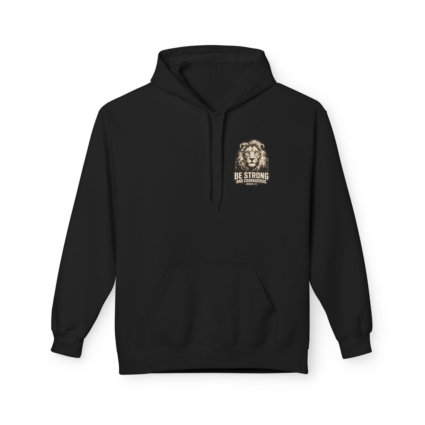 Be Strong and Courageous Lion Hoodie — Joshua 1:9 Inspirational Pullover
