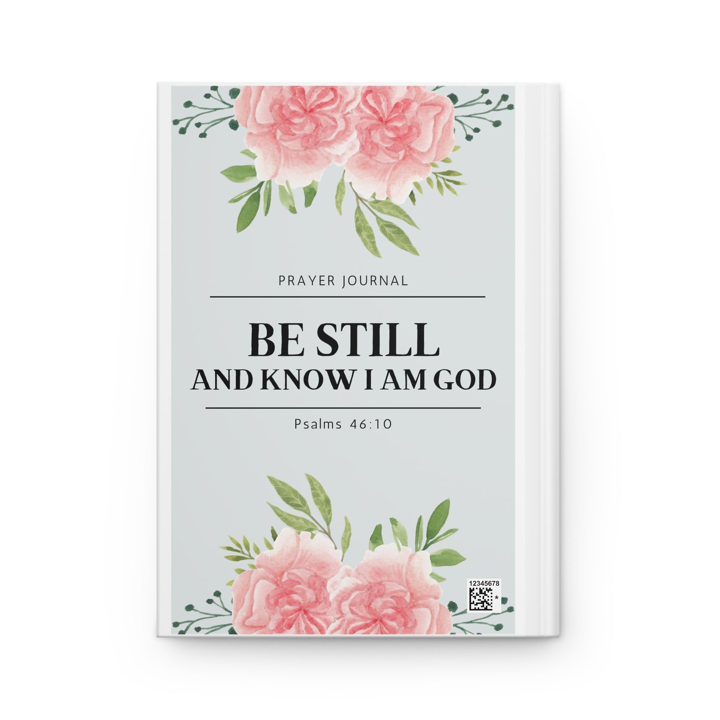 Be Still Prayer & Faith Journal Notebook | Light Blue Hardcover Journal