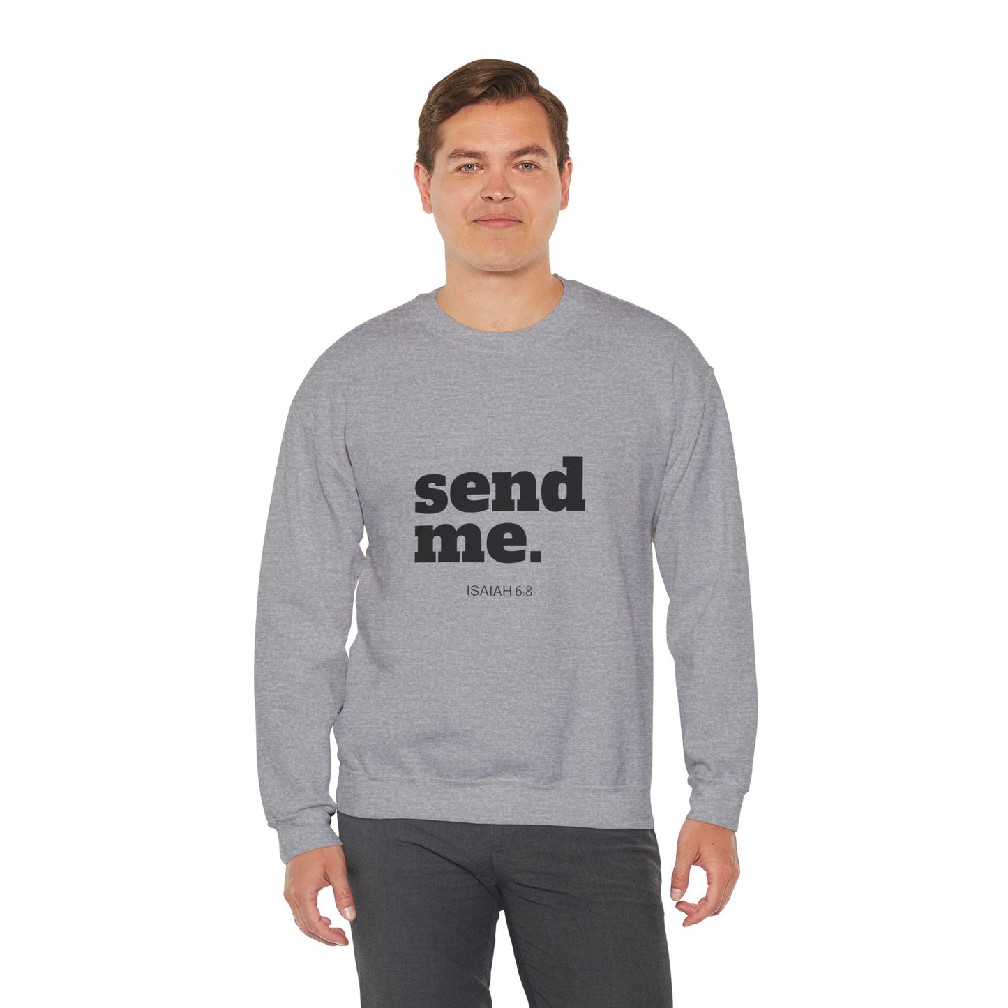 Send Me Crewneck Sweatshirt | Bible Scripture Isaiah 6:8