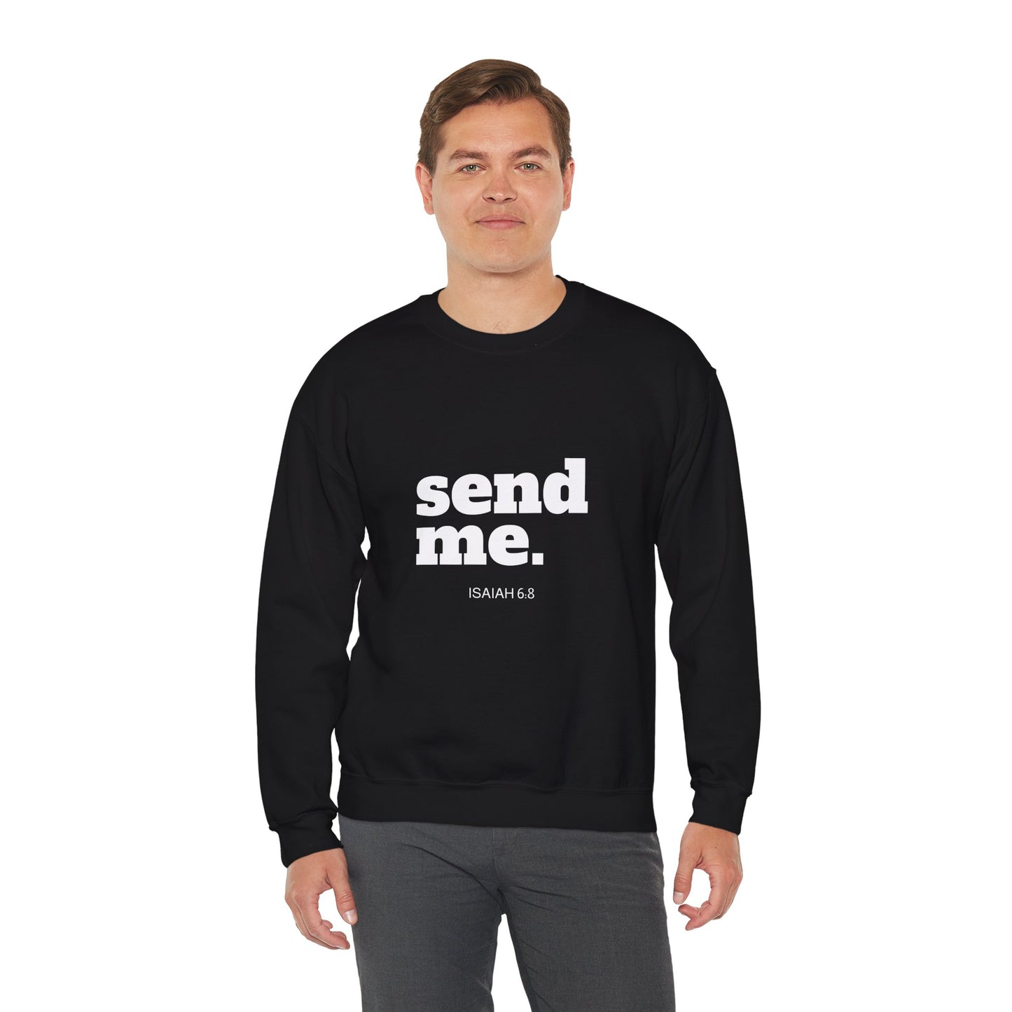 Send Me Crewneck Sweatshirt | Bible Scripture Isaiah 6:8