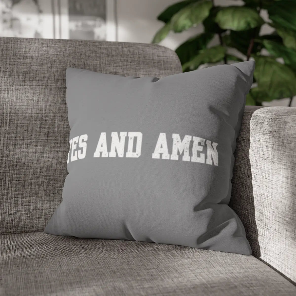 Yes and Amen Pillowcase | Grey Typography Square Pillowcase