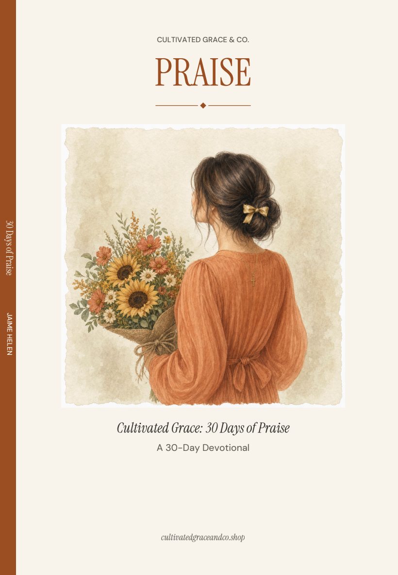 Cultivated Grace: 30 Days of Praise devotional cover