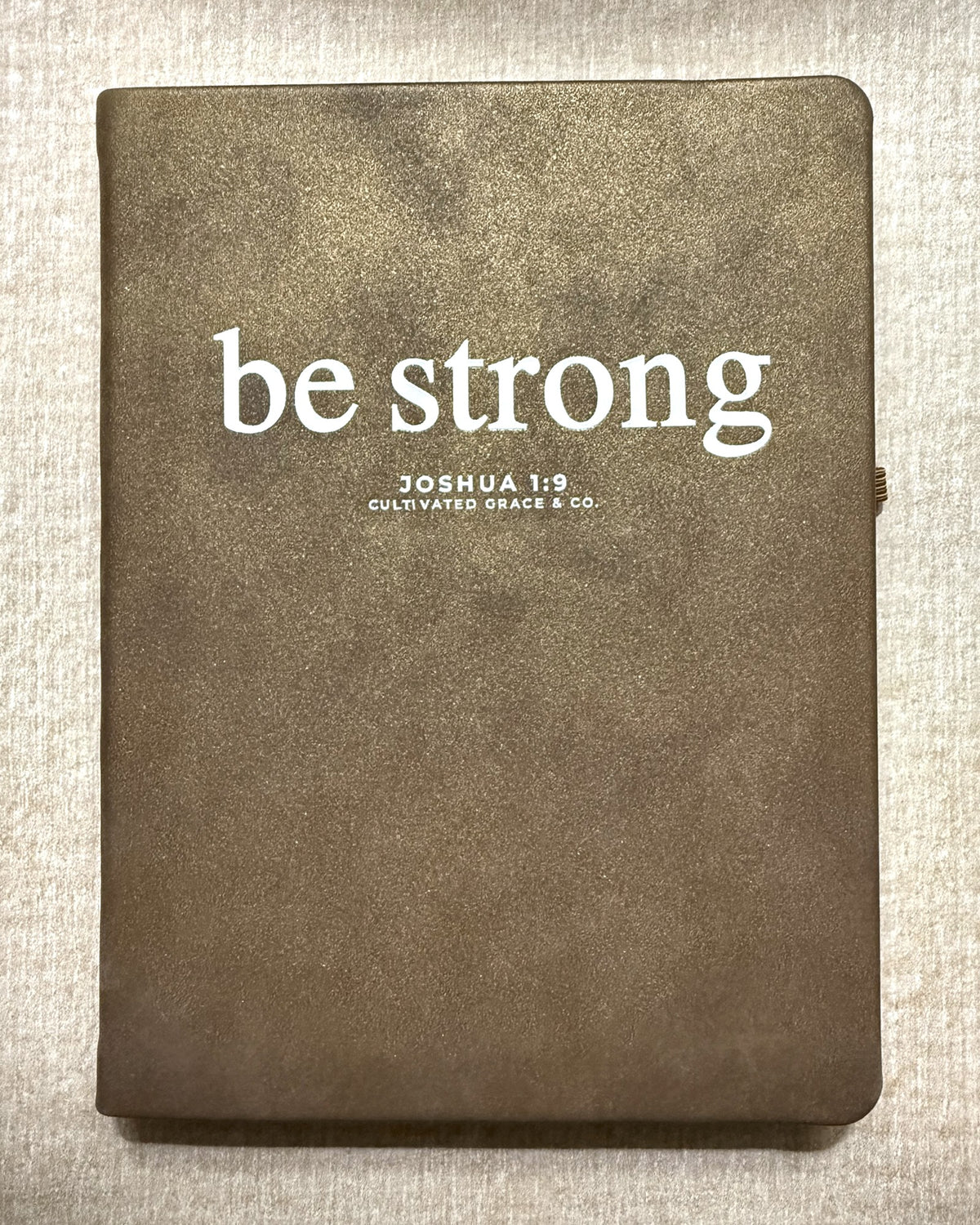 Be Strong faith word journal, print style, Shimmer Brown hardcover with Be Strong lettering