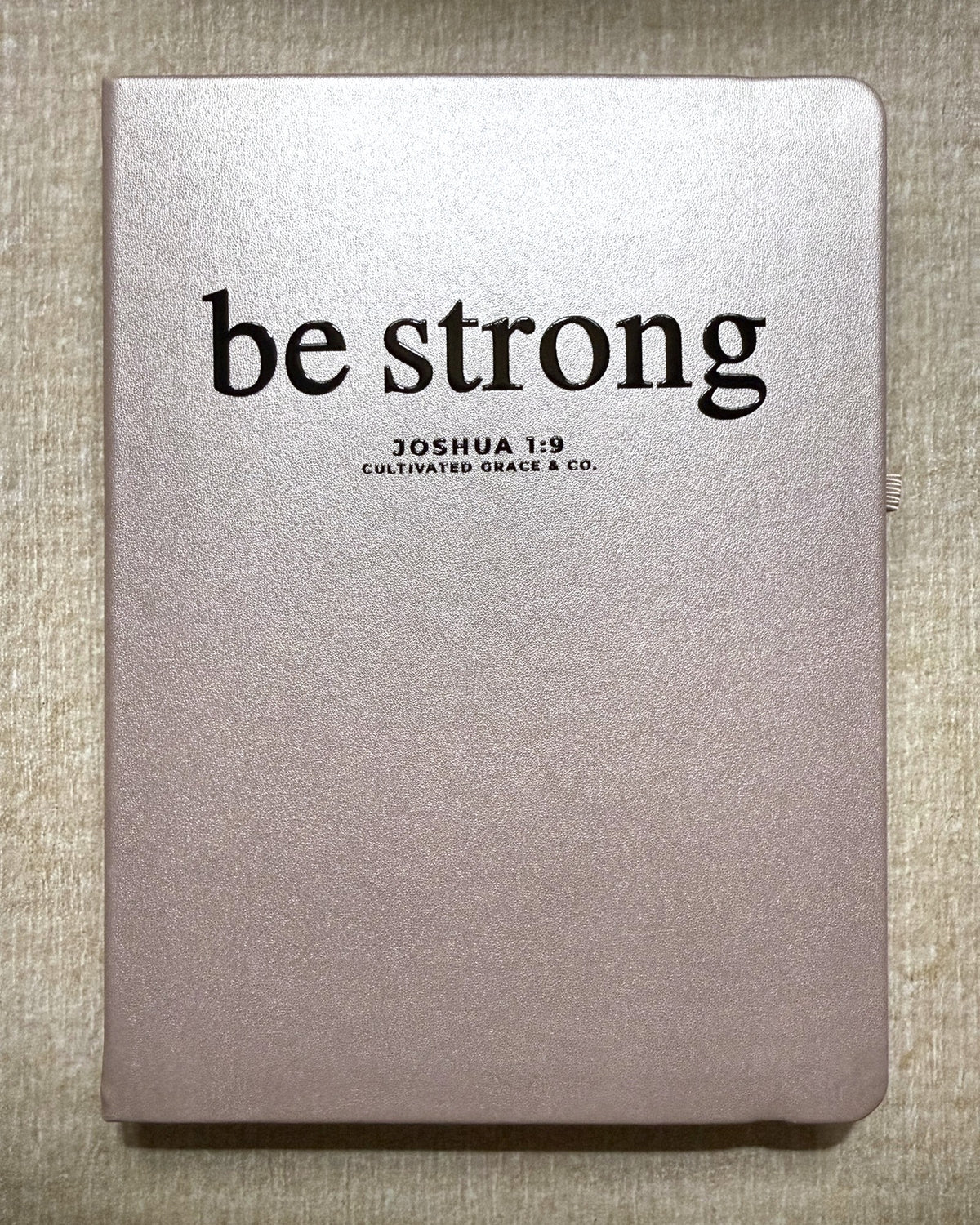 Be Strong faith word journal, print style, Shimmer Pink hardcover with Be Strong lettering