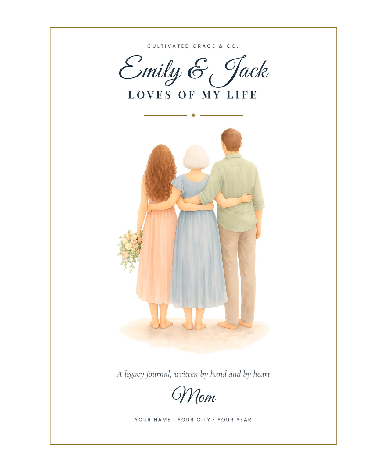 The Heart Letter Legacy Book Journal sample front cover — Loves of My Life, personalized with names and a watercolor family illustration