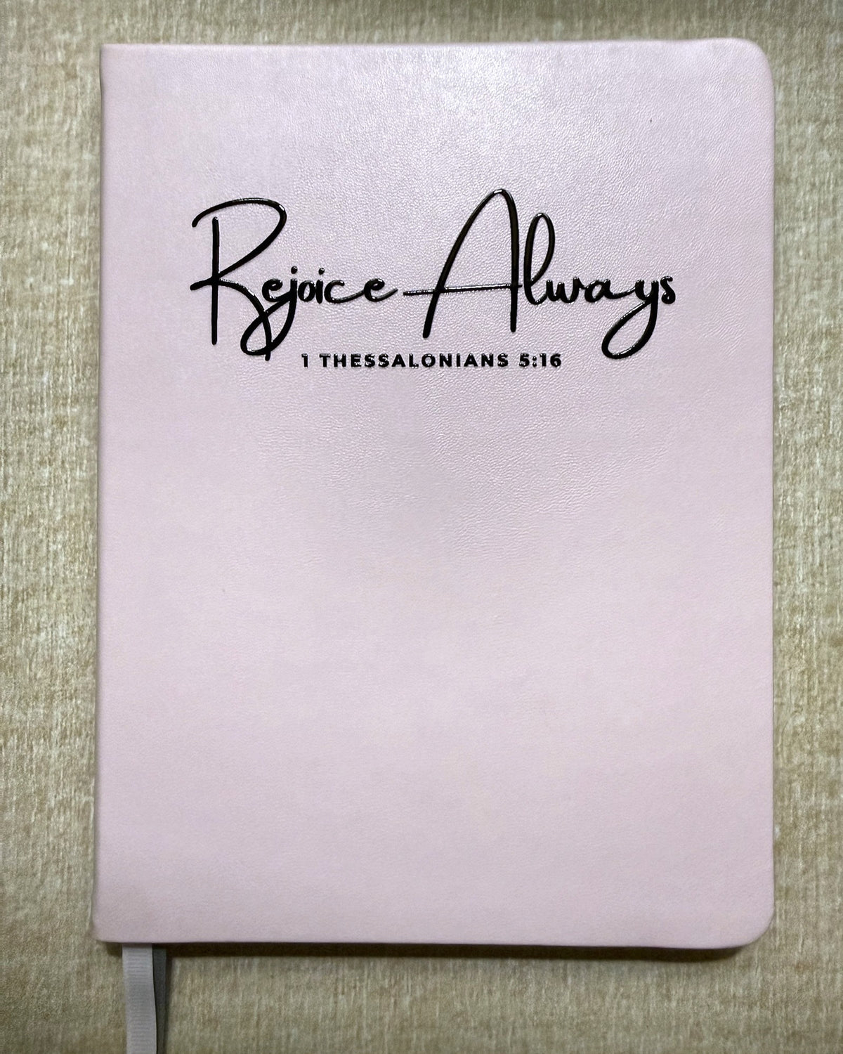 Rejoice Always faith word journal, script style, Light Pink hardcover with Rejoice Always lettering