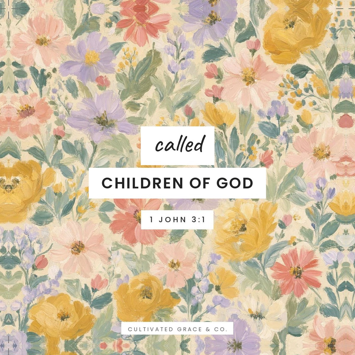 Wildflower scripture card (BSB): Called Children of God, 1 John 3:1, painted wildflower background with white lettering labels