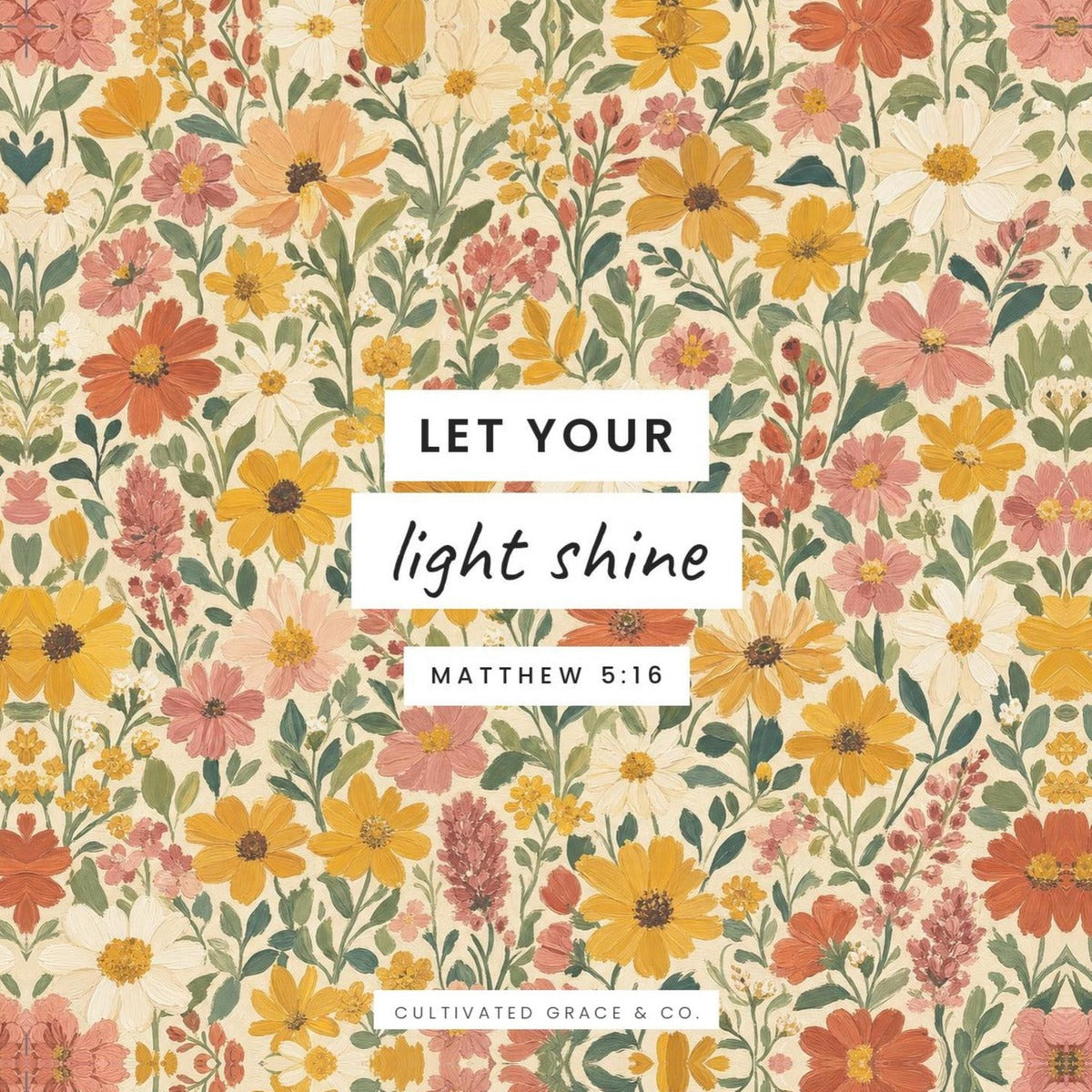 Wildflower scripture card (BSB): Let Your Light Shine, Matthew 5:16, painted wildflower background with white lettering labels