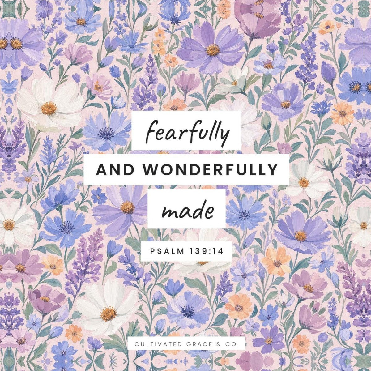 Wildflower scripture card (BSB): Fearfully and Wonderfully Made, Psalm 139:14, painted wildflower background with white lettering labels